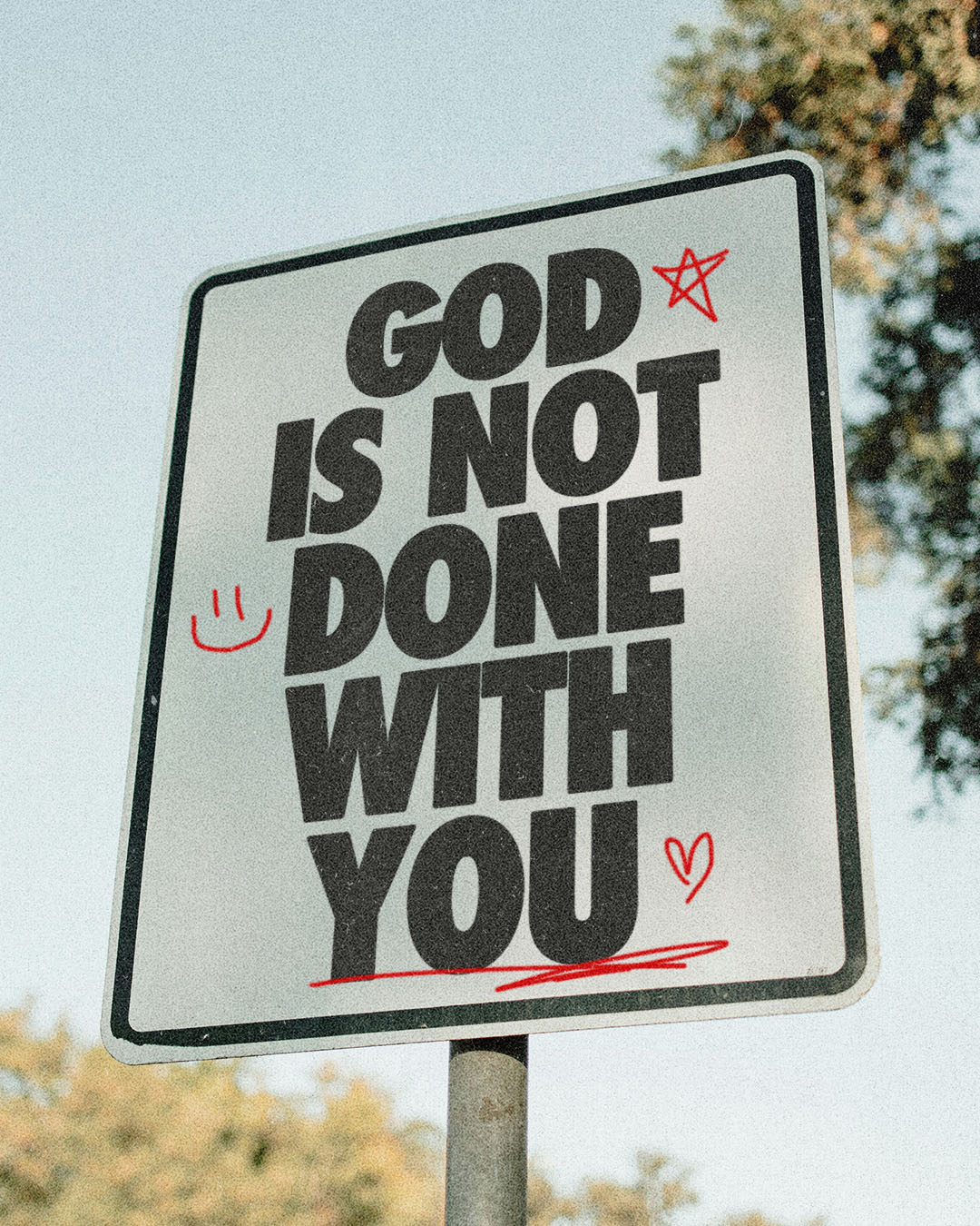 God is not done with you christian church editorial design god graphic design jesus poster sermon social media type design