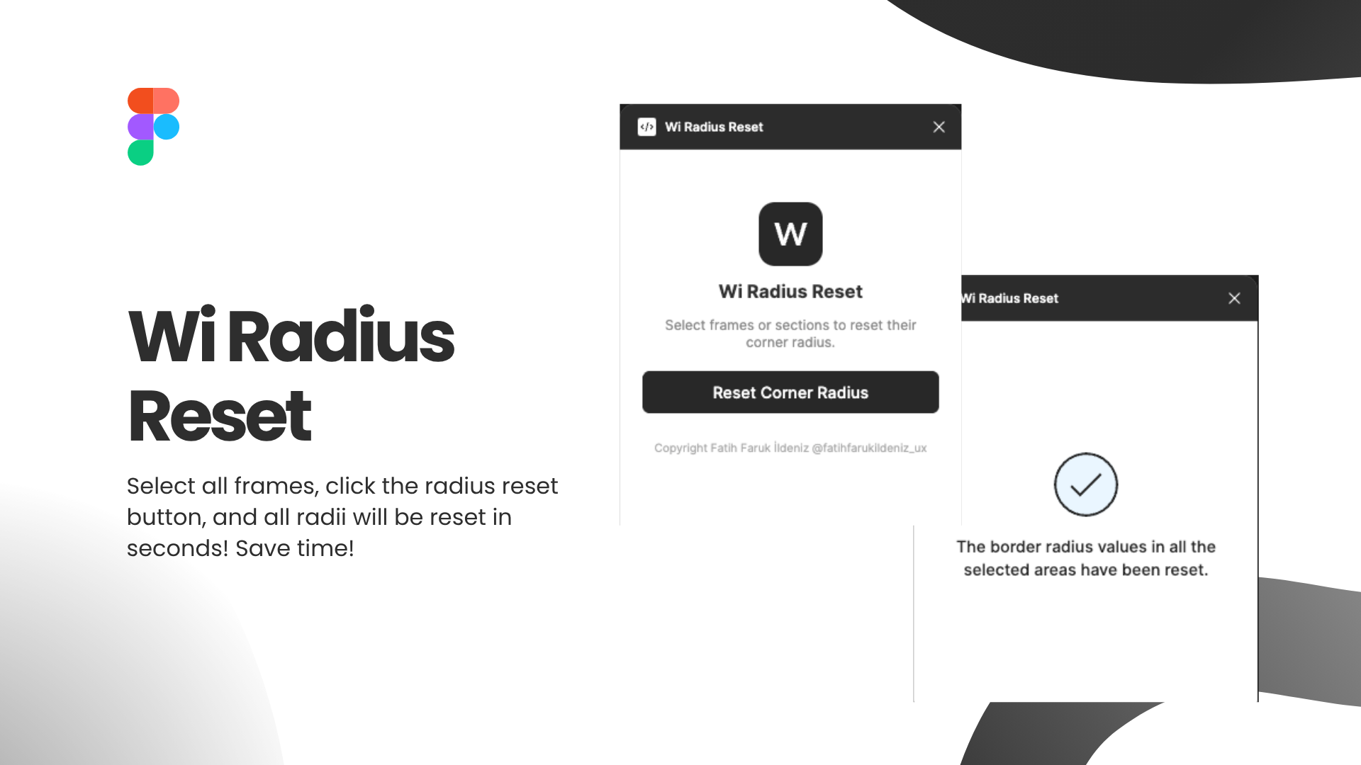 Wi Radius Reset – Clean Up Your Border Radius Instantly! fatih faruk ildeniz figma figma plugin plugin radius reset trick ux