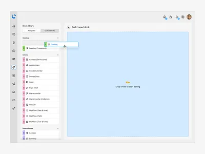 Drop it here actions area b2b blocks builder call center dd drag dragdrop drop edit greeting list modules panel saas sidebar ui ux workflow