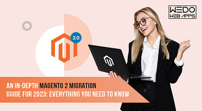 Everything you need to know about Magento 2 Migration magento magento 1 to magento 2 migration magento 2 development services magento 2 migration magento development