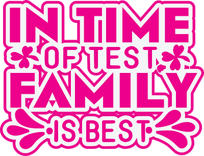 in time of test family branding design graphic design illustration logo svg t shirt typography ui ux vector
