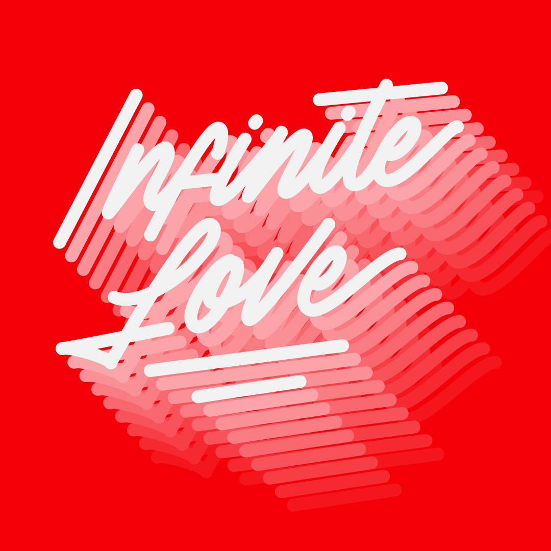 Infinite Love