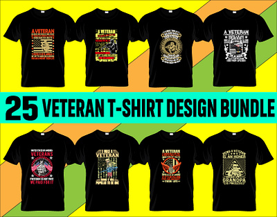 25 Veteran Army T-Shirt Design Bundle adobe illustrator airforce america army awesome disabledveteran fashion fitness graphic design military navy t shirt design trend fashion veteran veterandad veteranday veteransday veteranwife vintage