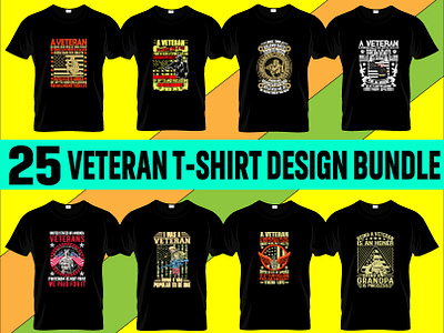 25 Veteran Army T-Shirt Design Bundle adobe illustrator airforce america army awesome disabledveteran fashion fitness graphic design military navy t shirt design trend fashion veteran veterandad veteranday veteransday veteranwife vintage