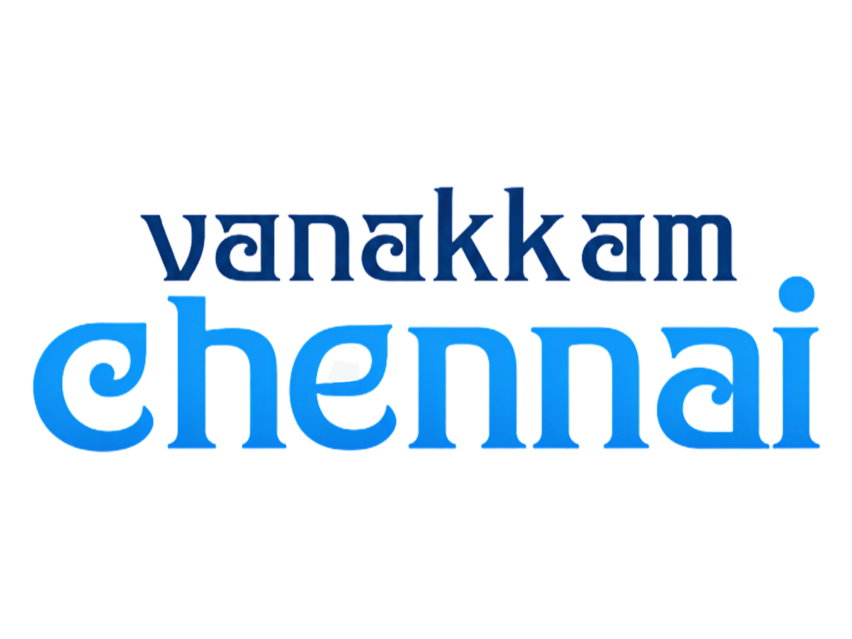 Vankkam Chennai - Typography Design chennai english poster graphic design illustration poster design tamil typography typography vanakkam