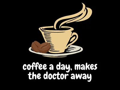Coffee a day, makes the doctor away app branding design graphic design illustration logo typography ui ux vector