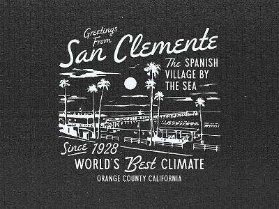 Greetings From San Clemente apparel beach branding illustration orange county palms pier san clemente spanish typography vintage