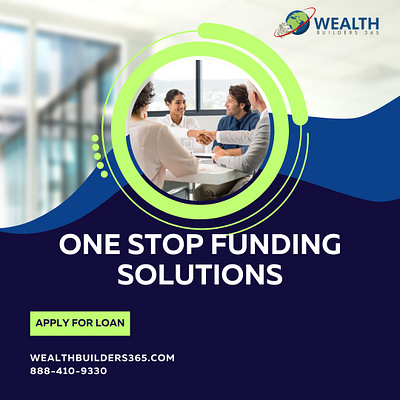 One Stop Funding Solutions | Wealth Builders 365 funding solutions in usa one stop funding solutions