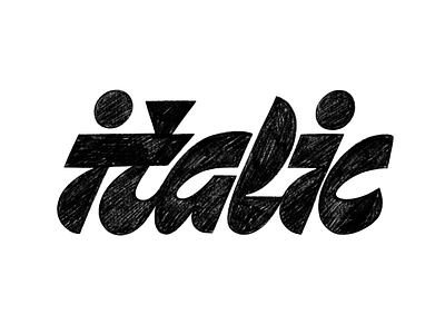 Italic drawing letterforms lettering sketch type typedesign