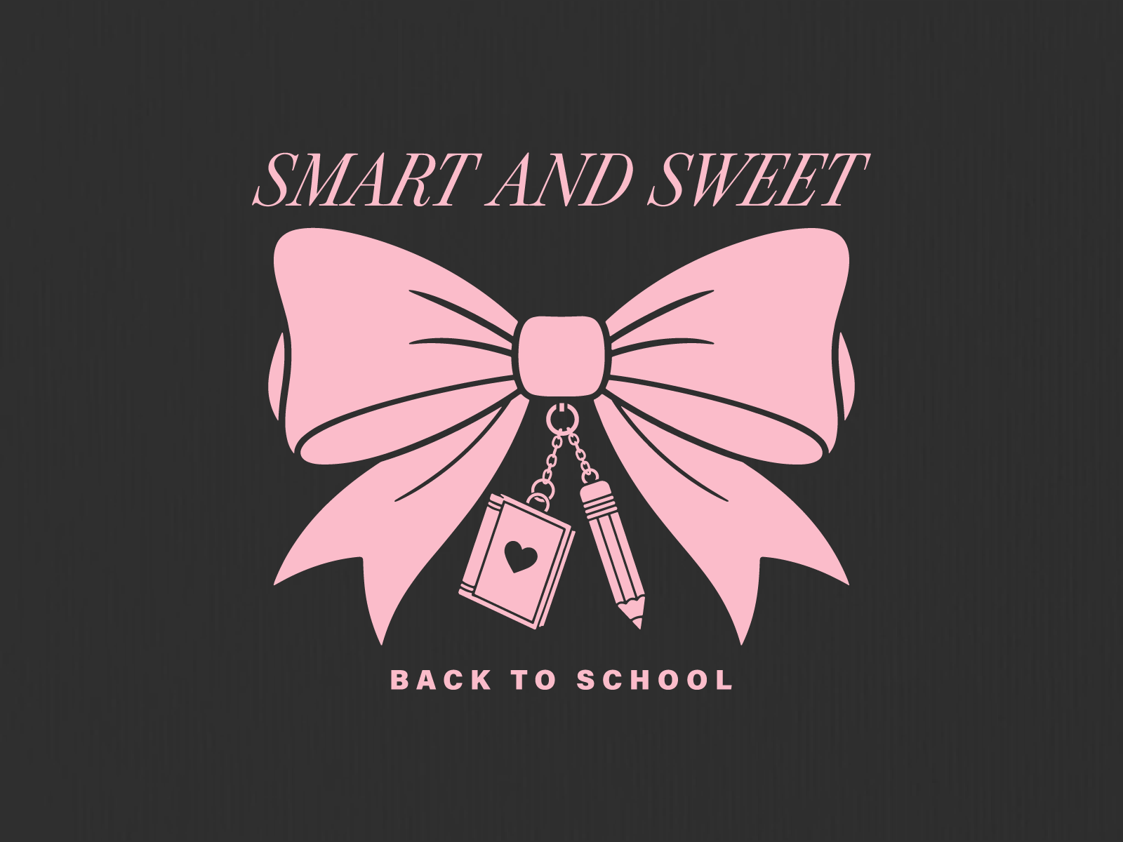 Smart and Sweet | Back to School T-shirt Design apparel design back to school book illustration clothing brand coquette aesthetic cute design fashion design girly aesthetic graphic design illustration tutorial merch design merchandise minimalist design pink bow print on demand screen print streetwear tshirt design typography vector illustration