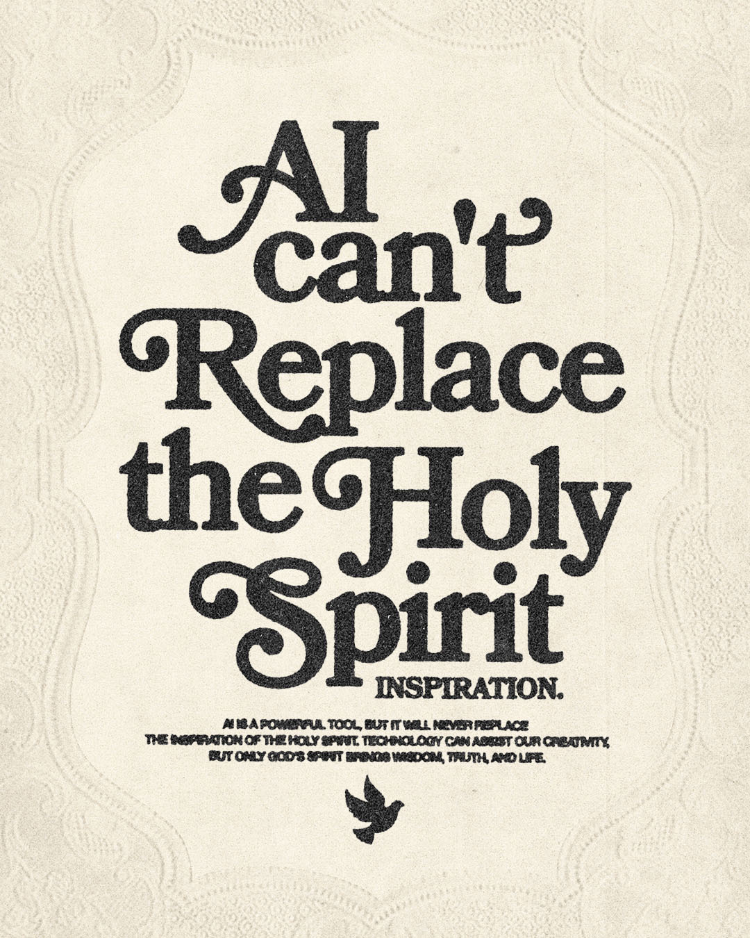 AI can't replace Holy Spirit inspiration christian church editorial design god graphic design jesus poster sermon social media type design