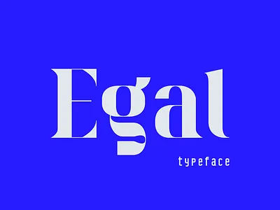 Made With Egal branding egal font logo logo design new font type type design typography