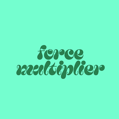 Type Test: Force Multiplier typography