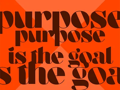 Type Test: Purpose is the Goal typography