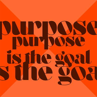 Type Test: Purpose is the Goal typography