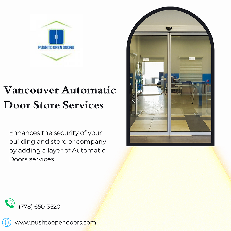 Automatic Doors Store Installing Services in Vancouver by Push To Open