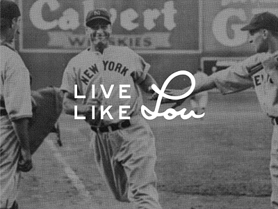 Live Like Lou | Logo baseball design branding graphic design logo logo baseball nonprofit nonprofit design