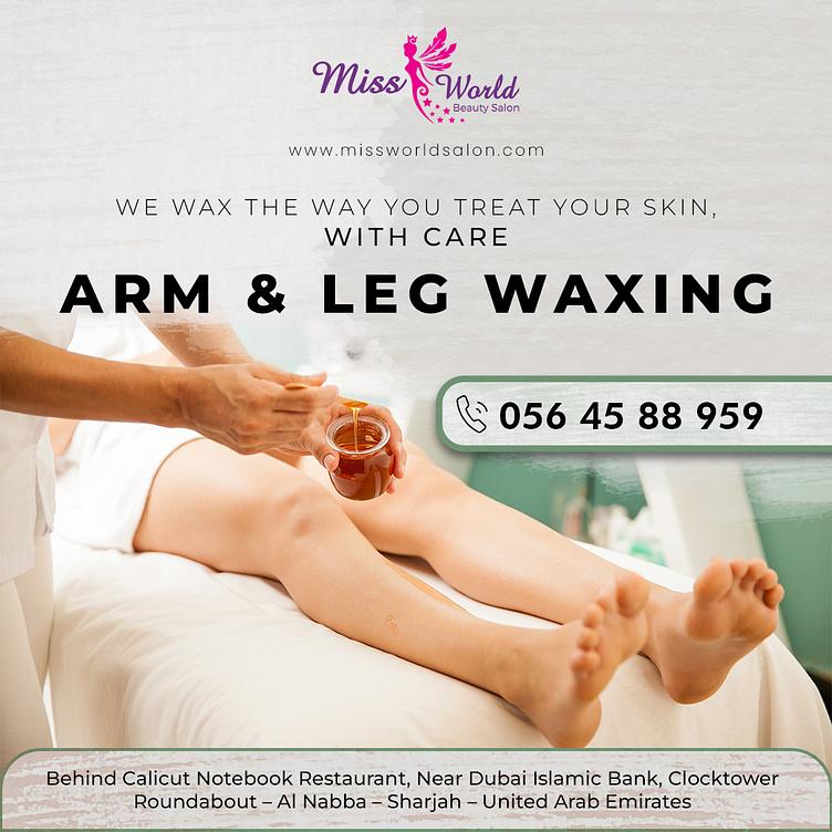 Waxing Salon Sharjah Arm & Leg Waxing Kerala salon by Karishma on