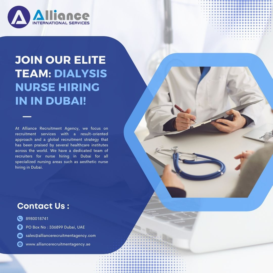 Join Our Elite Team Dialysis Nurse Hiring in Dubai! by olive stark on