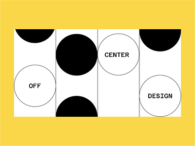 OffCenterDesign-Circles animation branding geometric industrial design midcentury modern