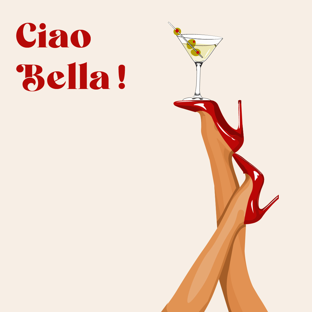 Ciao Bella 🍸 fashion illustation illustration martini typography vector art