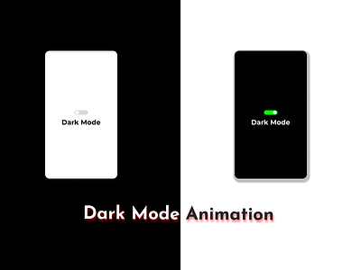 Dark mode - Figma animation animation art creativity dark mode design figma animation inspiration light mode ui ux work