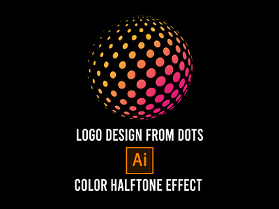 Color Halftone Effect Logo design from dots. Adobe illustrator 3d adobe illustrator tutorial branding graphic design logo ui