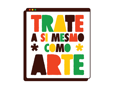 Trate a si mesmo como arte! :) art design letras lettering letters