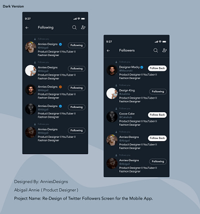 Redesign of Twitter Screen Both Following & Followers Screen. 3d animation branding design graphic design illustration logo motion graphics ui vector