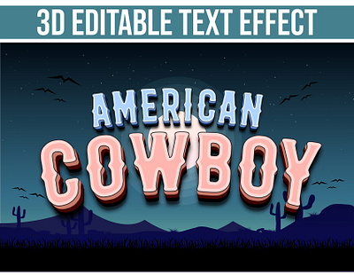 American Cowboy Editable 3d text effect 3d 3d text style template colorful text effect graphic design