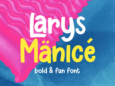 Larys Manice | Fun Font