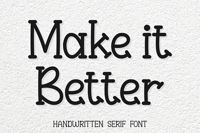 Make It Better Font handwritten font
