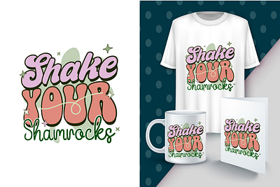 Shake Your Shamrocks St. Patrick's Day Quote SVG Design best t shirt design easter day graphic design par patrick day t shirt t shirt design