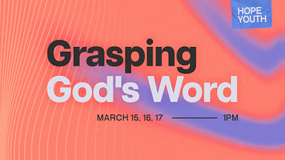 Grasping God's Word | Sermon Series Design graphic design