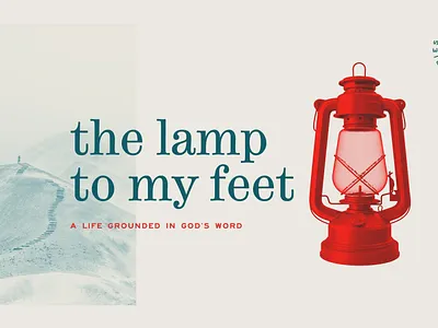 The Lamp To My Feet | Sermon Series Design graphic design