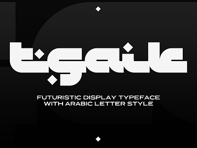 Tsaik Futuristic Display Typeface with Arabic Letter Style arabic calligraphy design display display font font futuristic graphic design lettering techno type type design typeface typography visual