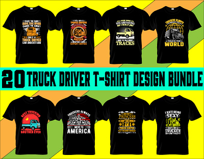 20 Truckers T-Shirt Design Bundle driver graphic design t shirt trucker t shirt design