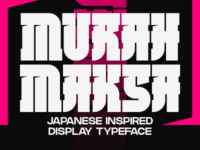 Muramaksa Japanese Inspired Display Typeface design display display font experimental font graphic design japan japanese type type design typeface typography