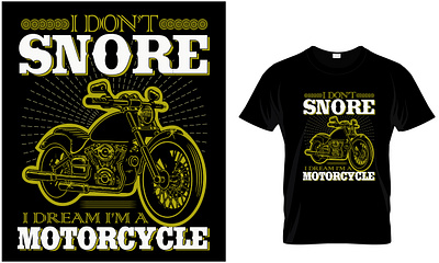 I don't Snore T-Shirt Design. awesome engine fashion racer speed vintage