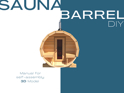 SAUNA BARREL DIY PROJECT 3d animation app branding design graphic design icon illustration instruction katalog logo motion graphics rendering sauna sketchup typography ui ux v ray vector