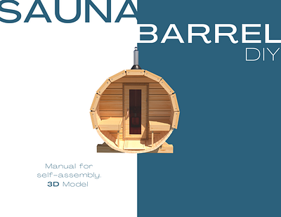 SAUNA BARREL DIY PROJECT 3d animation app branding design graphic design icon illustration instruction katalog logo motion graphics rendering sauna sketchup typography ui ux v ray vector