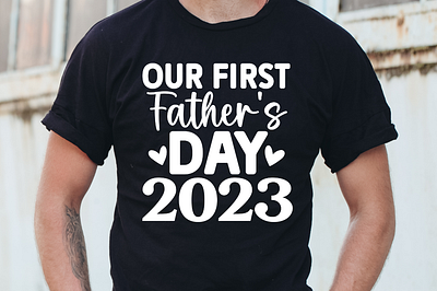 Father's Day Svg Design,our first father's day 2023 svg 4th of july tumbler png design graphic design inspiratonal sticker png bundle our first fathers day 2023 svg vector