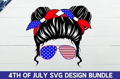 4th of july distressed messy bun svg 4th of july tumbler png design graphic design inspiratonal sticker png bundle vector