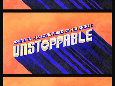 Unstoppable branding church graphics design graphic design illustration logo message series sermon typography unstoppable