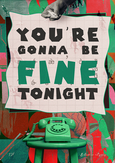 Good Message bold collage expectation fine graphic design green letter message poster prediction red retro texture tonight vibe vibrant vintage wall