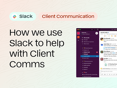 Slack / Client Communications app communication design design agency interface mobile slack ui ux web