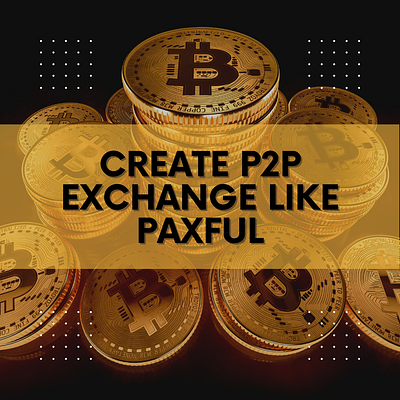 How to create a trustworthy P2P crypto exchange like Paxful crypto exchange cryptocurrency cryptocurrency exchange cryptocurrency wallet cryptocurrencypaymentgateway paxful