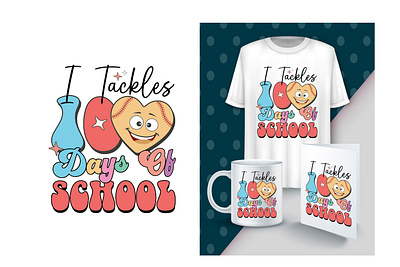 I Tackles 100 Days of School Quote T Shirt Design 100 100 days 100 days of school best t shirt design graphic design illustration logo t shirt t shirt design