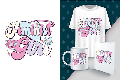 feminist Girl Quote T Shirt Design best t shirt branding design feminist feminist t shirt graphic design t shirt t shirt design