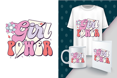 Girl Power Quote T Shirt Design best t shirt branding design graphic design illustration logo power power girl power girl tshirt t shirt t shirt design